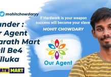 Interview with Mohit Chowdary, Founder of Our Agent, Bharath Mart